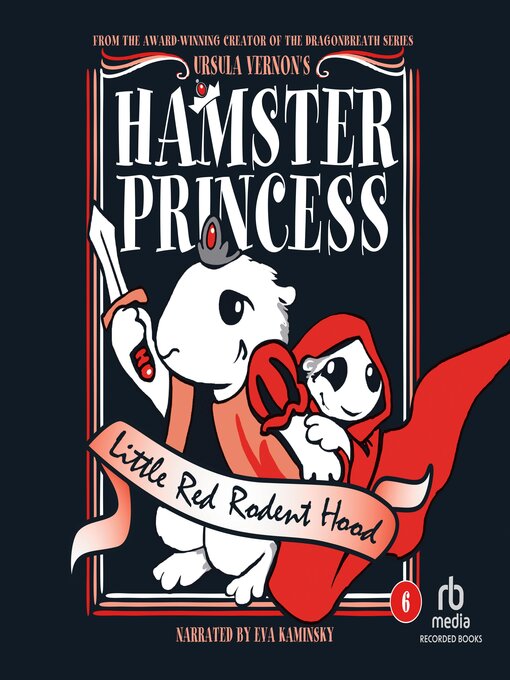 Title details for Little Red Rodent Hood by Ursula Vernon - Available